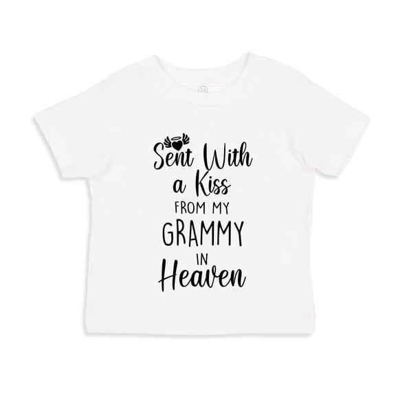 Sent With A Kiss From My Grammy In Heaven Toddler T-Shirt 2T White