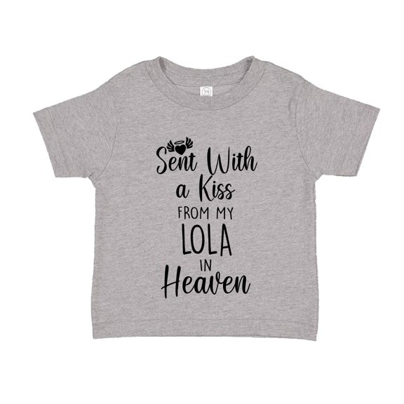 Sent With A Kiss From My Lola In Heaven Toddler T-Shirt 4T Athletic Heather