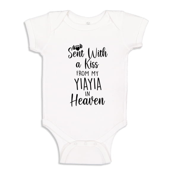Sent With A Kiss From My Yiayia In Heaven Baby Bodysuit One Piece NB White