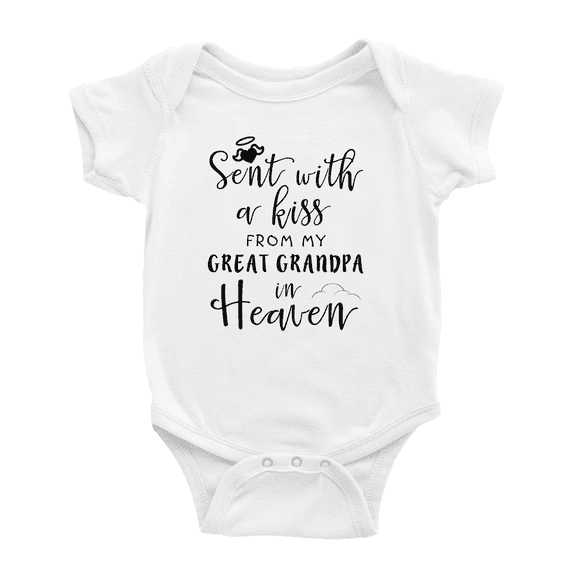 Sent with A Kiss from My Great Grandpa in Heaven Funny Baby Boy Girl Rompers Unisex