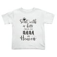 thumbnail image 1 of Sent with A Kiss from My NANA in Heaven Cute Toddler Tshirts for Boys Girls (White, 2T), 1 of 5