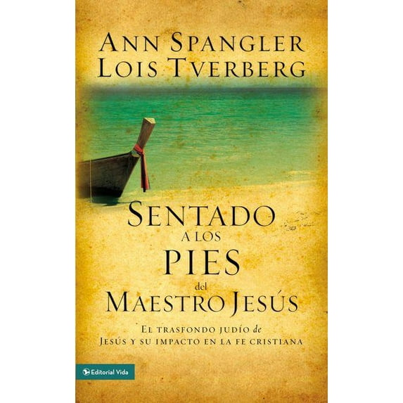 Los Sentado a Los Pies del Maestro Jes��s: El Trasfondo Jud��o de Jes��s Y Su , (Paperback)