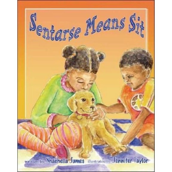 Sentarse Means Sit, (Paperback)