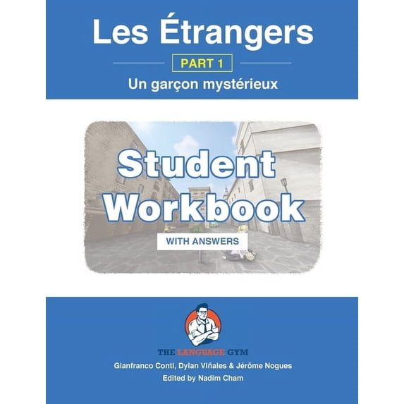 Sentence Builder Les Étrangers - Part 1 - Un garçon mystérieux: French Sentence Builder - Readers WORKBOOK, (Paperback)