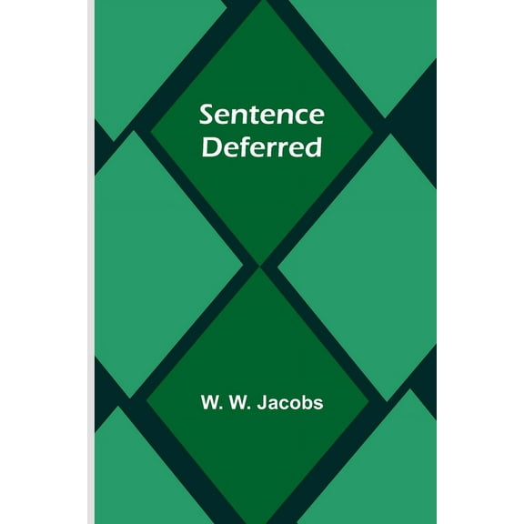 Sentence Deferred, (Paperback)