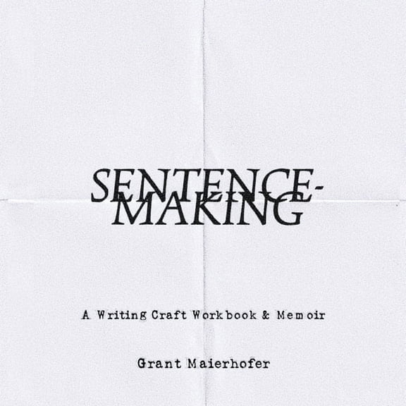 Sentence-Making, (Paperback)