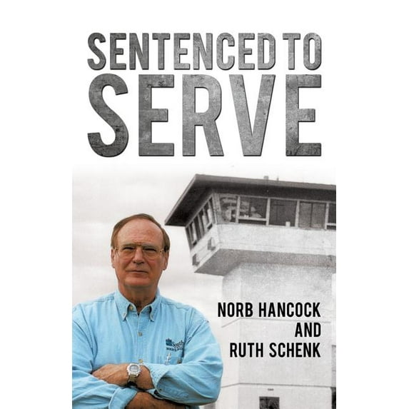Sentenced To Serve, (Paperback)