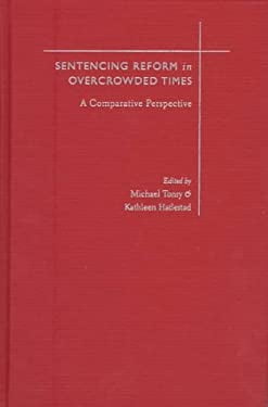 Pre-Owned Sentencing Reform in Overcrowded Times : A Comparative ...