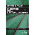 thumbnail image 1 of Pre-Owned Sentido de la Existencia Humana, El (Paperback) by Edward O Wilson, 1 of 1