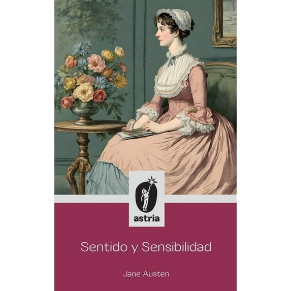 Sentido y Sensibilidad, (Hardcover)