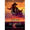thumbnail image 1 of Sentieri Di Tularosa Solo se resti, Book 2, (Paperback), 1 of 1