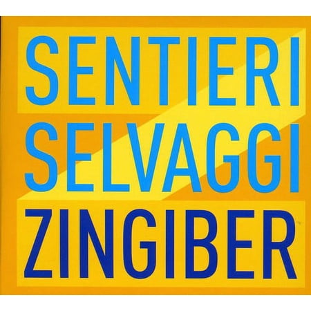 Sentieri Selvaggi - Zingiber - Music & Performance - CD