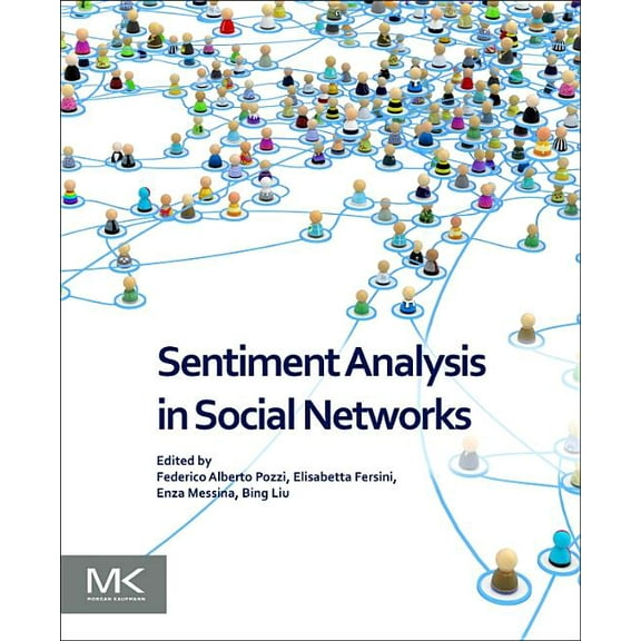 Sentiment Analysis in Social Networks, (Paperback)