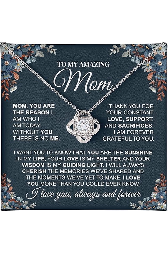 Sentimental Birthday Gifts for Mother from Son, Love Knot Necklace for Women, Christmas Gift for Mom from Daughter, To My Mom Necklace with Message Card and Gift Box
