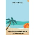 thumbnail image 1 of Sentimientos de Paciencia y Otras Historias, (Paperback), 1 of 1
