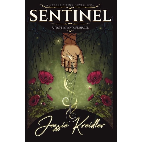 Sentinel: A Protector's Purpose, (Paperback)
