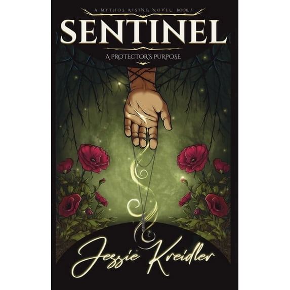 Sentinel: A Protector's Purpose, (Paperback)
