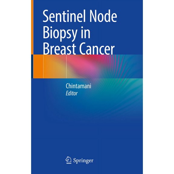 Sentinel Node Biopsy in Breast Cancer, (Hardcover)