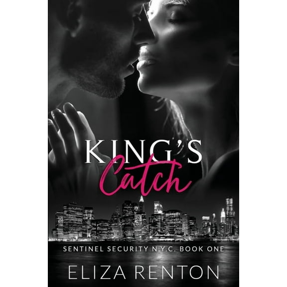 Sentinel Security NYC King's Catch, Book 1, (Paperback)