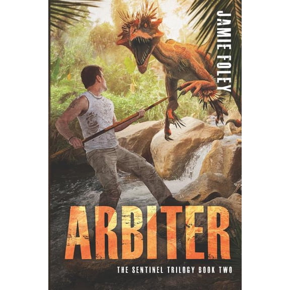 Sentinel Trilogy Arbiter, Book 2, (Paperback)