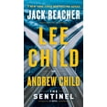thumbnail image 1 of Pre-Owned Lee Child,Andrew Child The Sentinel: A Jack Reacher Novel (Paperback) Jack Reacher, 1 of 1