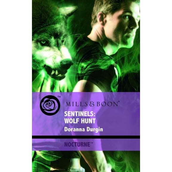 Pre-Owned Sentinels: Wolf Hunt (Mills & Boon Intrigue) Paperback