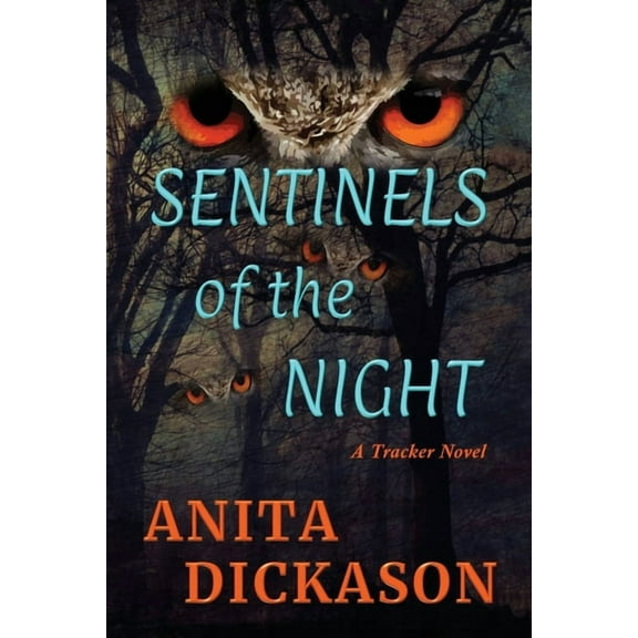 Sentinels of the Night: A Tracker Novel, (Paperback)