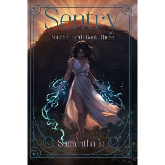 Sentry: Bonded Earth Book Three, (Paperback)