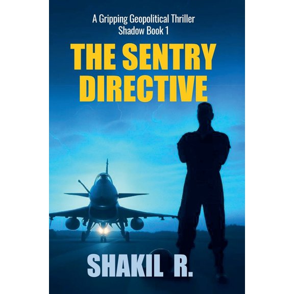 Sentry Shadow - The SENTRY Directive, Book 1, (Paperback)