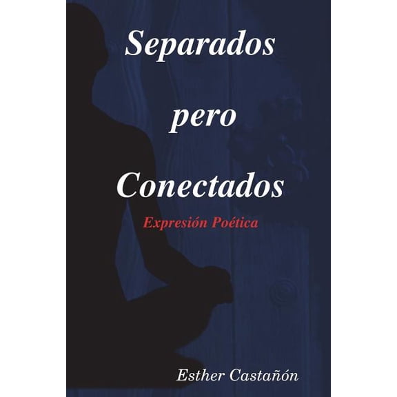Separados pero Conectados, (Paperback)