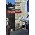 thumbnail image 1 of Separate and Unequal: The Inside Story of Israeli Rule in East Jerusalem (Paperback), 1 of 1