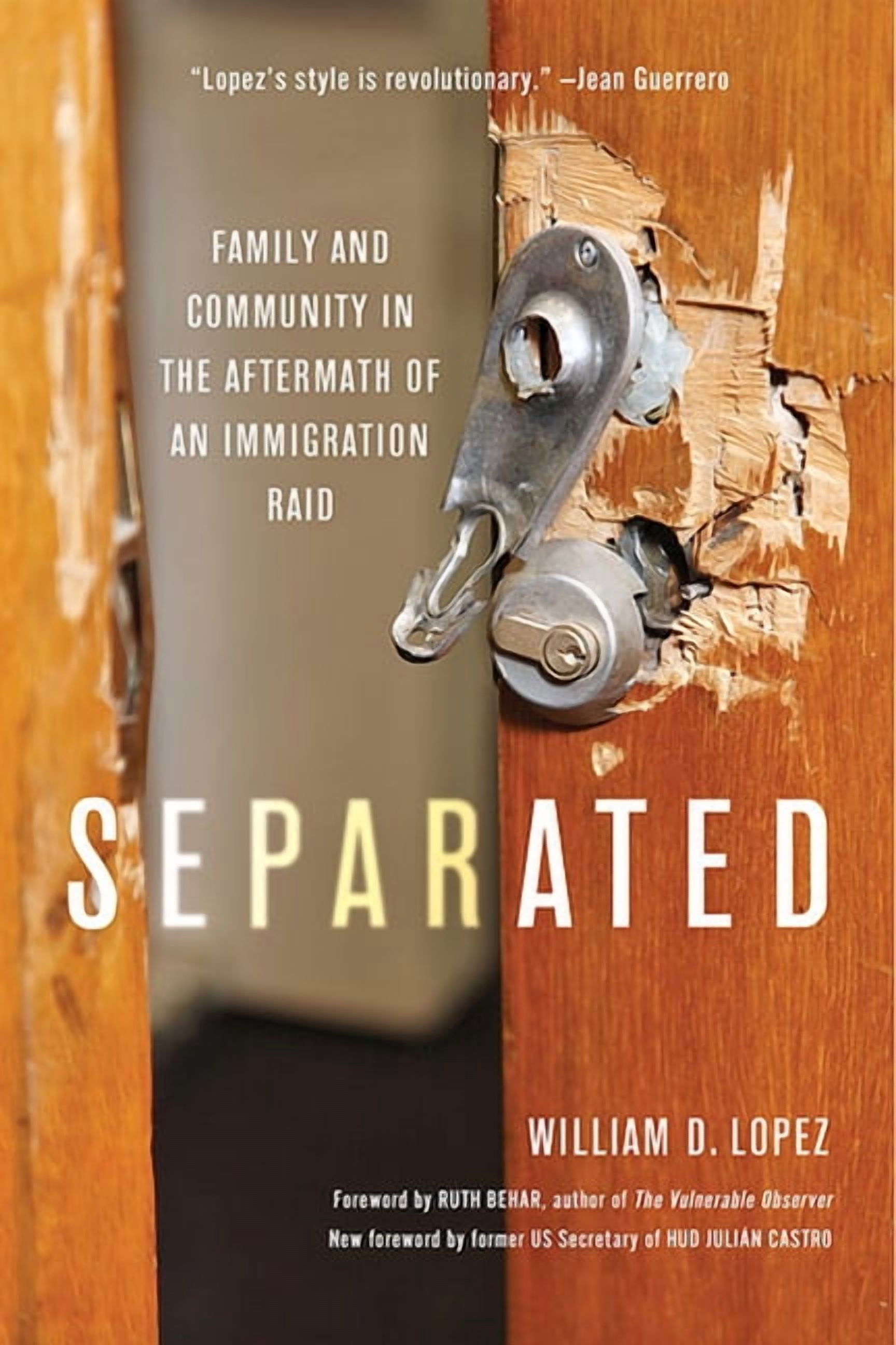 Separated: Family and Community in the Aftermath of an Immigration Raid ...
