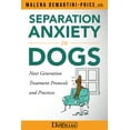 thumbnail image 1 of Separation Anxiety in Dogs - Next Generation Treatment Protocols and Practices, (Paperback), 1 of 1