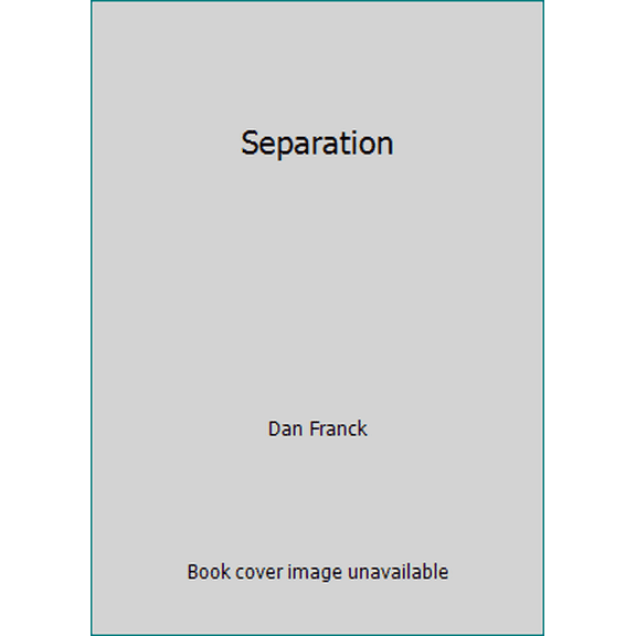 Pre-Owned Separation (Hardcover) 0679424539 9780679424536