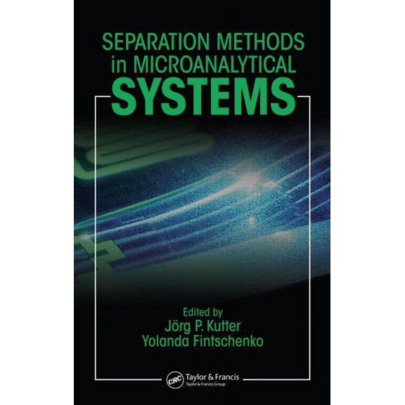 Separation Methods in Microanalytical Systems, (Hardcover)