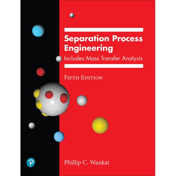 Separation Process Engineering: Includes Mass Transfer Analysis, (Paperback)