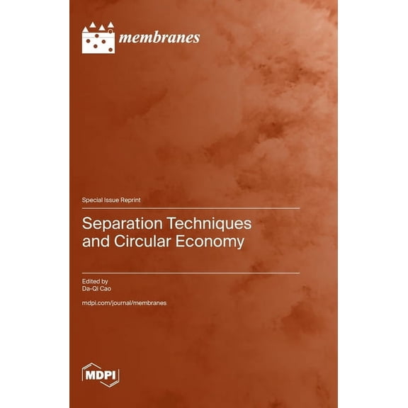 Separation Techniques and Circular Economy, (Hardcover)