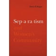thumbnail image 1 of Separatism and Women's Community, (Hardcover), 1 of 1