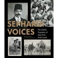thumbnail image 1 of Sephardi Voices: The Untold Expulsion of Jews from Arab Lands, (Hardcover), 1 of 1