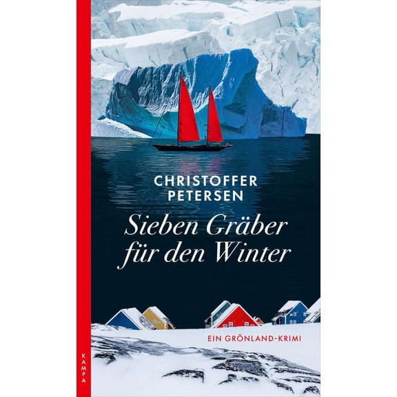 Sepp Leeb,Christo Sieben Gräber für den Winter: Ein Grönland-Krimi (Ein Fall für D (Paperback)