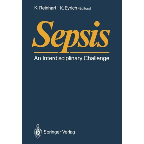 Sepsis: An Interdisciplinary Challenge, (Paperback)