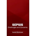 thumbnail image 1 of Sepsis: Challenges and Concerns, (Hardcover), 1 of 1