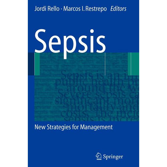 Sepsis: New Strategies for Management, (Paperback)