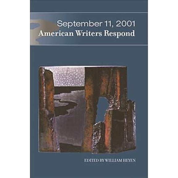 Pre-Owned September 11, 2001: American Writers Respond (Paperback)