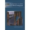 thumbnail image 1 of Pre-Owned September 11, 2001: American Writers Respond Paperback, 1 of 1