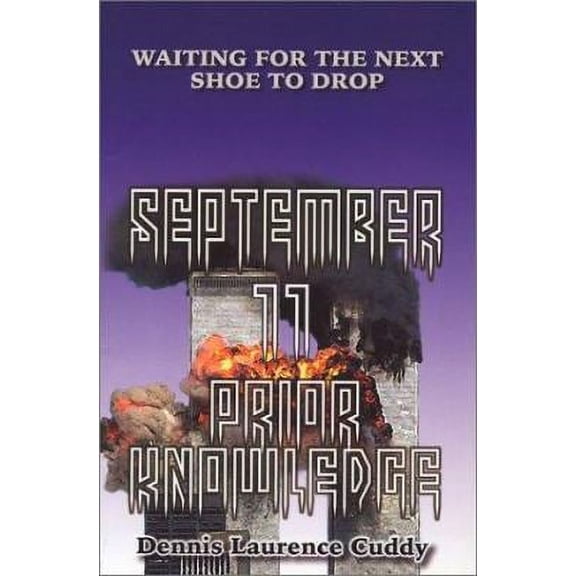Pre-Owned September 11 Prior Knowledge (Paperback) 1575581051 9781575581057