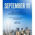 thumbnail image 1 of September 11: The 9/11 Story, Aftermath and Legacy, (Hardcover), 1 of 1
