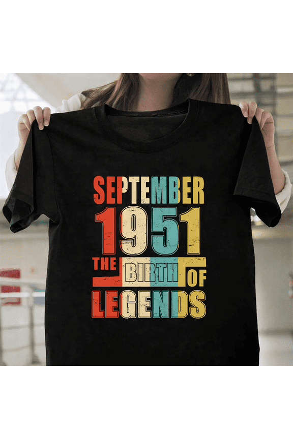 September 1951 The Birth Of Legends Vintage Birthday Legend Unisex T-Shirt, for men & women, up to size 5XL.