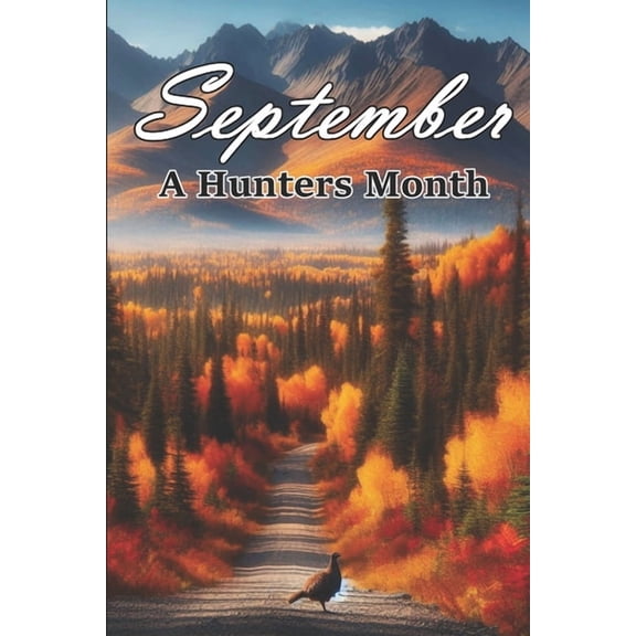September: A Hunter's Month, (Paperback)