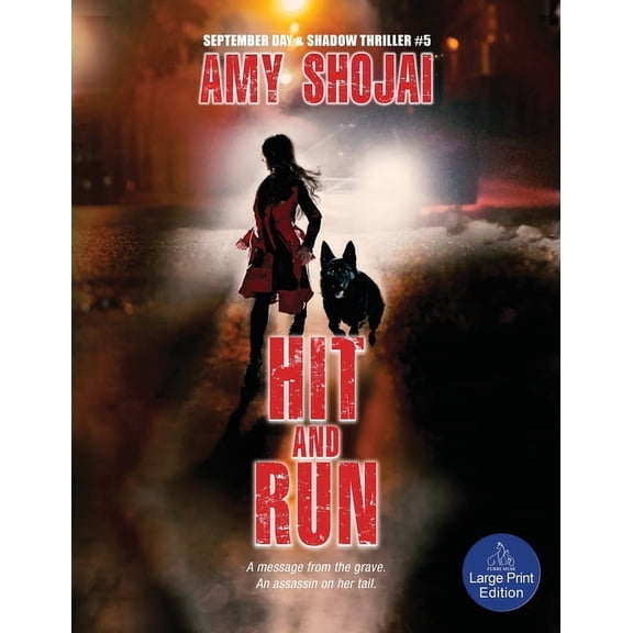 September Day & Shadow Thriller Hit And Run: A Dog Lover's Crime Thriller Suspense, Book 5, (Paperback)
